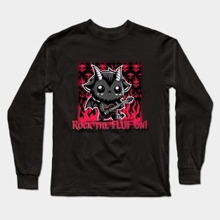 Rock The FLUF On! Long Sleeve T-Shirt